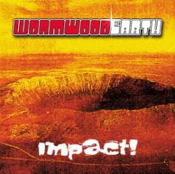 Wormwood Earth : Impact